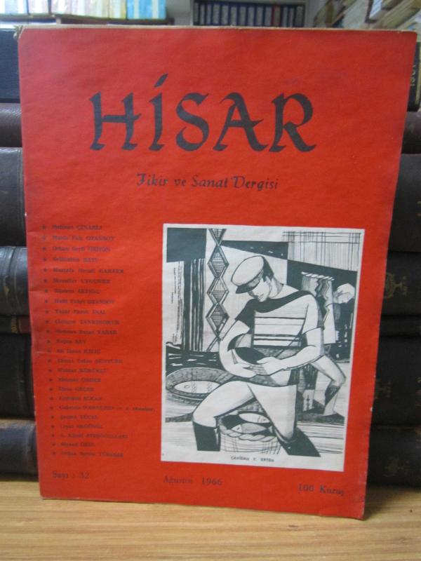 Hisar Aylık Fikir ve Sanat Dergisi - - Sayı 32 Ağustos 1966