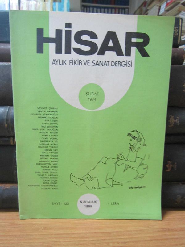 Hisar Aylık Fikir ve Sanat Dergisi - Sayı 122 Şubat 1974