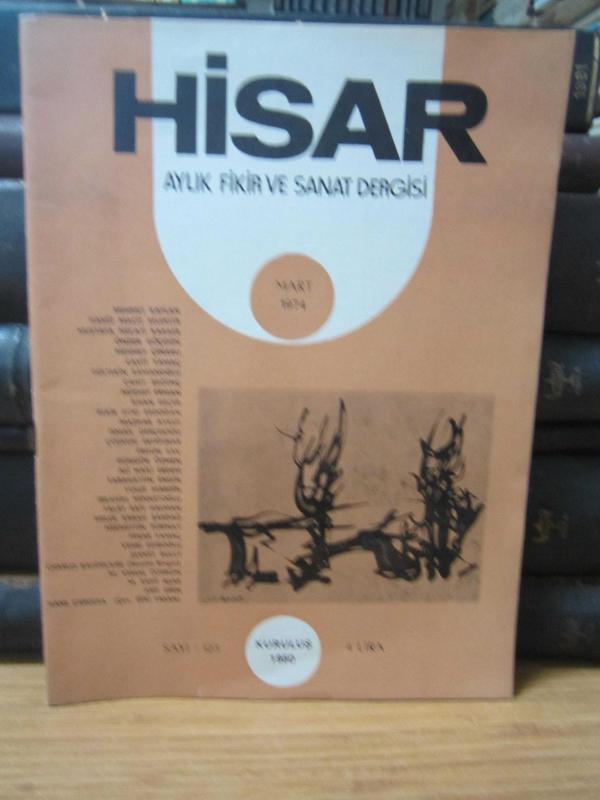 Hisar Aylık Fikir ve Sanat Dergisi - Sayı 123 Mart 1974