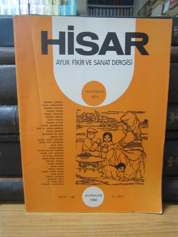 Hisar Aylık Fikir ve Sanat Dergisi - Sayı 126 Haziran 1974