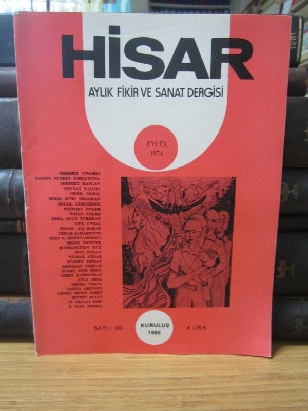 Hisar Aylık Fikir ve Sanat Dergisi - Sayı 129 Eylül 1974
