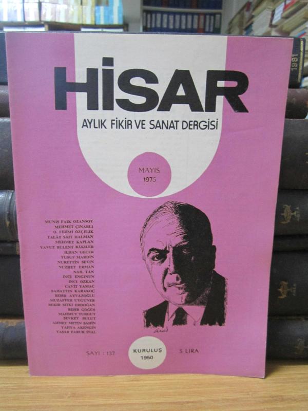 Hisar Aylık Fikir ve Sanat Dergisi - Sayı 137 Mayıs 1975