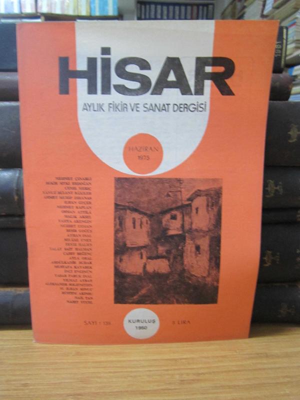Hisar Aylık Fikir ve Sanat Dergisi - Sayı 138 Haziran 1975