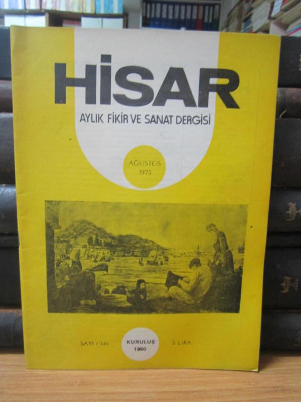 Hisar Aylık Fikir ve Sanat Dergisi - Sayı 140 Ağustos 1975