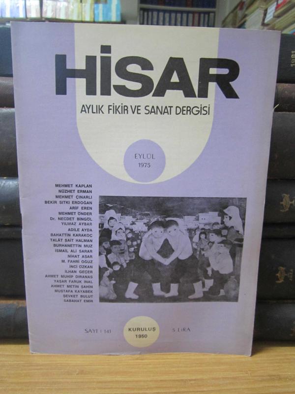 Hisar Aylık Fikir ve Sanat Dergisi - Sayı 141 Eylül 1975