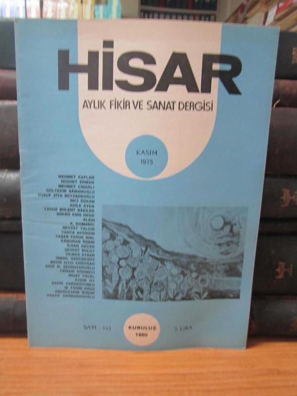 Hisar Aylık Fikir ve Sanat Dergisi - Sayı 143 Kasım 1975