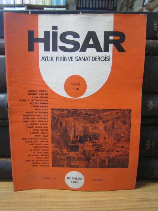 Hisar Aylık Fikir ve Sanat Dergisi - Sayı 147 Mart 1976