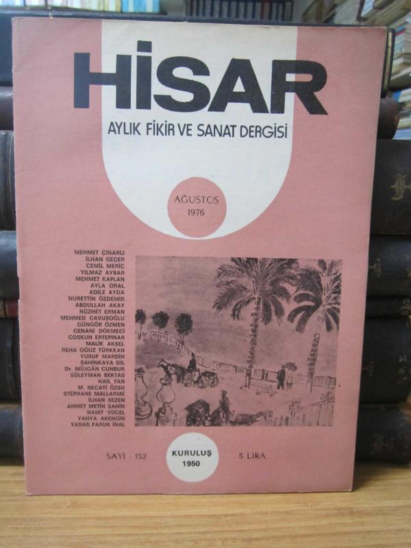 Hisar Aylık Fikir ve Sanat Dergisi - Sayı 152 Ağustos 1976