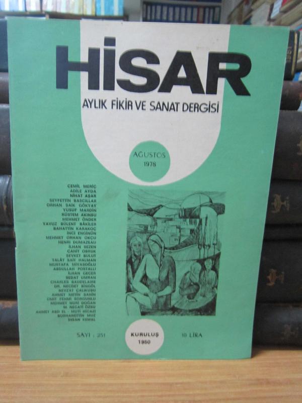 Hisar Aylık Fikir ve Sanat Dergisi - Sayı 251 Ağustos 1978