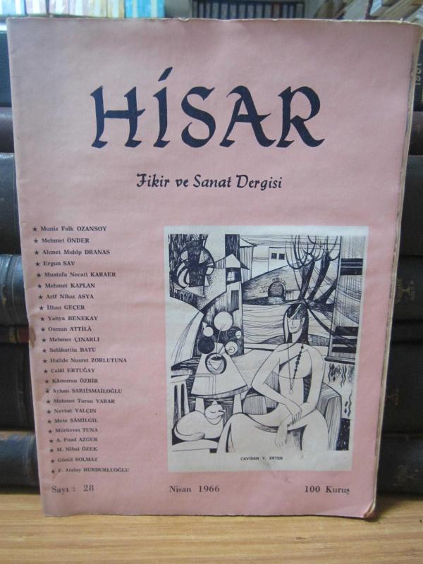 Hisar Aylık Fikir ve Sanat Dergisi - Sayı 28 Nisan 1966