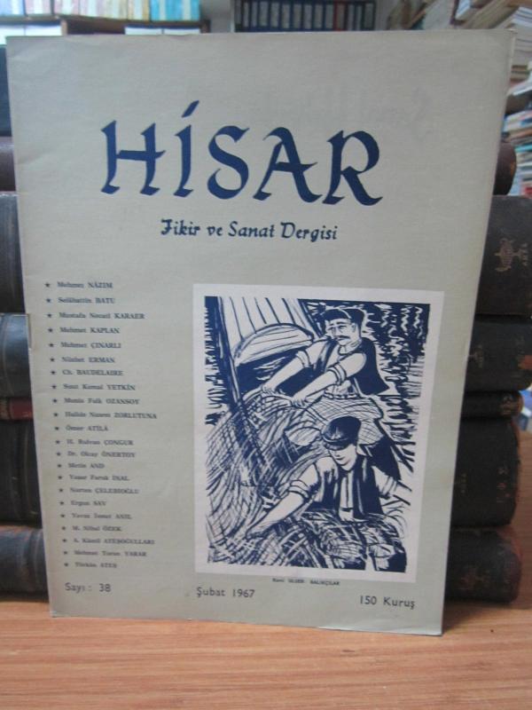 Hisar Aylık Fikir ve Sanat Dergisi - Sayı 38  Şubat 1967