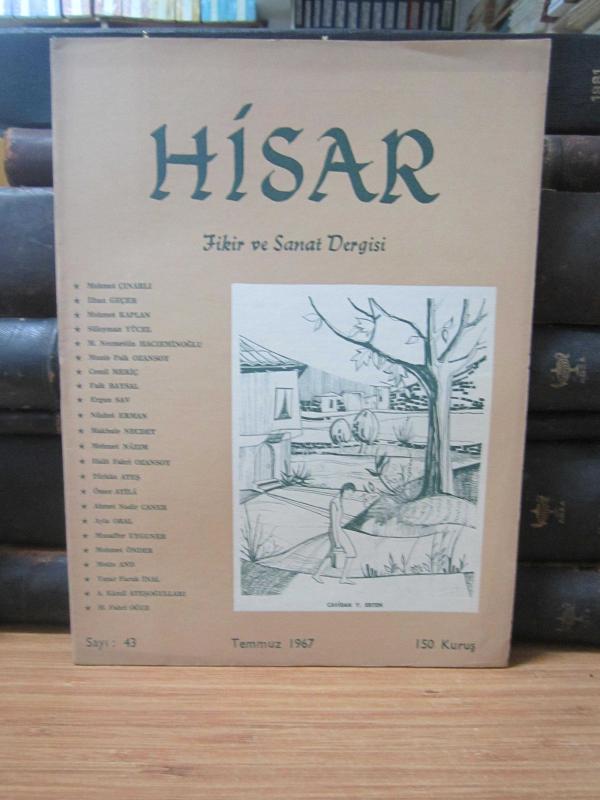 Hisar Aylık Fikir ve Sanat Dergisi - Sayı 43 Temmuz 1967