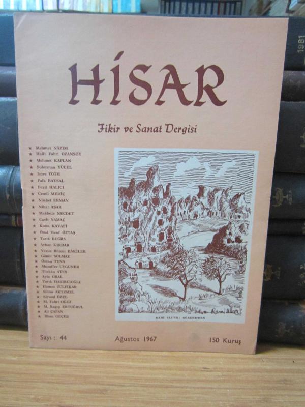 Hisar Aylık Fikir ve Sanat Dergisi - Sayı 44 Ağustos 1967