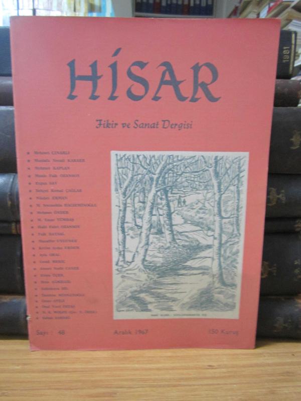 Hisar Aylık Fikir ve Sanat Dergisi - Sayı 48 Aralık 1967
