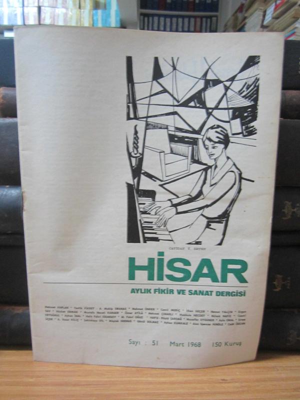 Hisar Aylık Fikir ve Sanat Dergisi - Sayı 51 Mart 1968