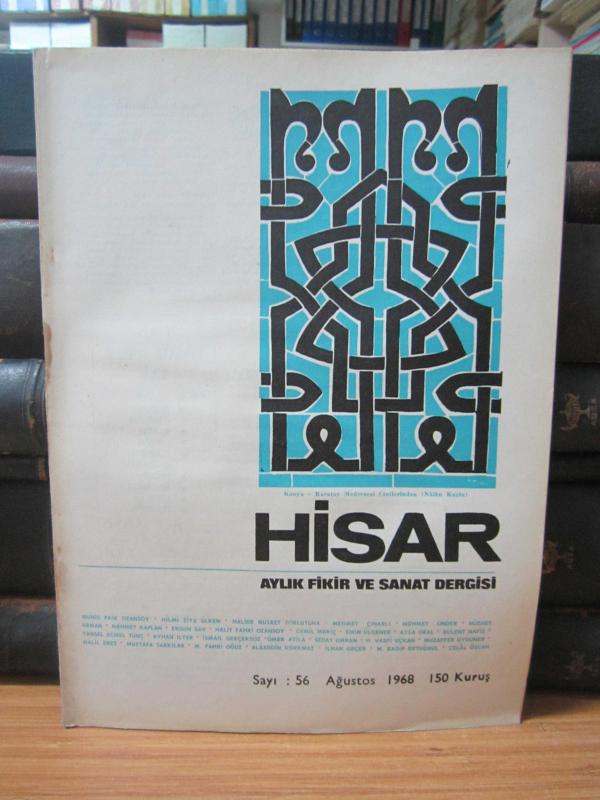 Hisar Aylık Fikir ve Sanat Dergisi - Sayı 56 Ağustos 1968