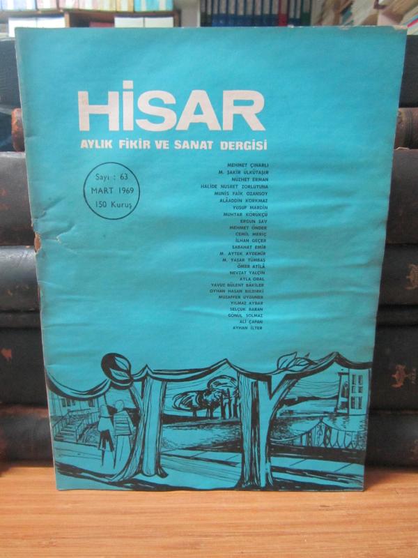 Hisar Aylık Fikir ve Sanat Dergisi - Sayı 63 Mart 1969