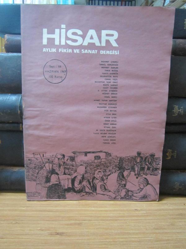 Hisar Aylık Fikir ve Sanat Dergisi - Sayı 66 Haziran 1969