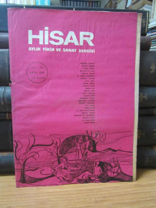 Hisar Aylık Fikir ve Sanat Dergisi - Sayı 70 Ekim 1969