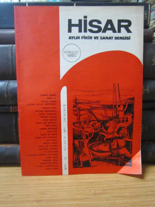 Hisar Aylık Fikir ve Sanat Dergisi - Sayı 92 Ağustos 1971