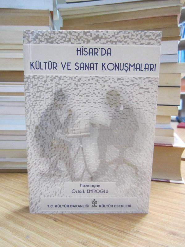 Hisar'da Kültür ve Sanat Konuşmaları - Öztürk Emiroğlu (2001) [İmzalı]