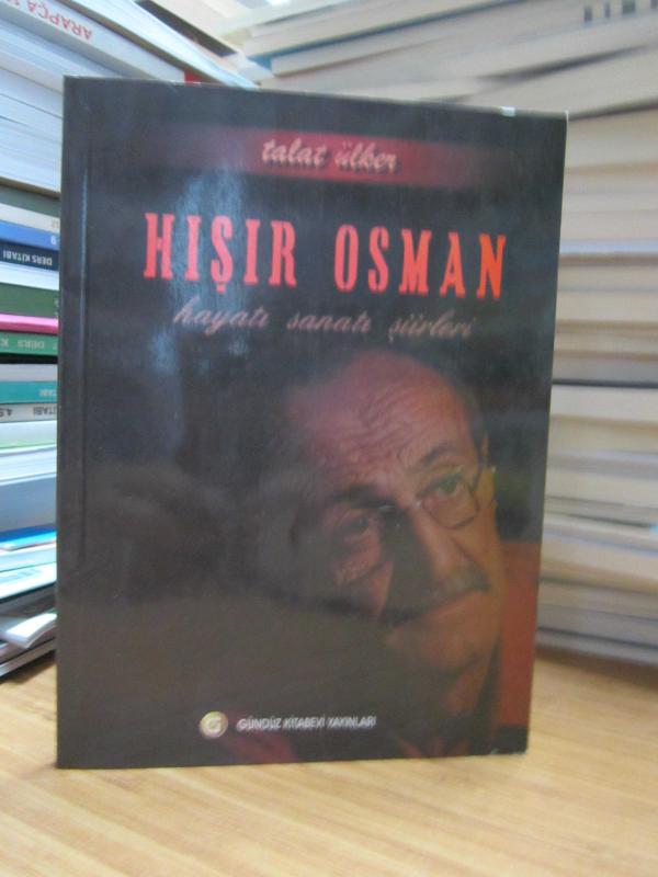 Hışır Osman Hayatı Sanatı Şiirleri - Talat Ülker