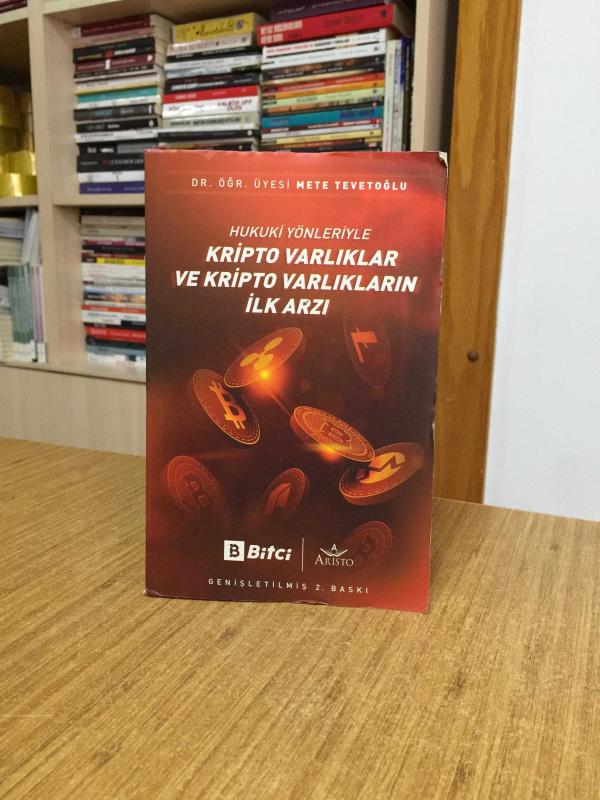 Hukuki Yönleriyle Kripto Varlıklar ve Kripto Varlıkların İlk Arzı - Mete Tevetoğlu (2021)