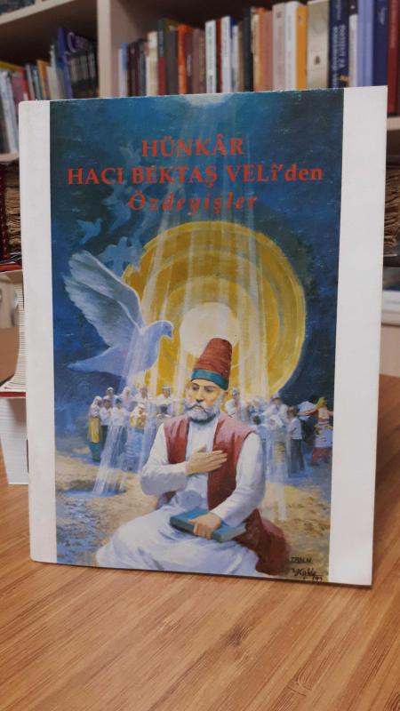 Hünkar Hacı Bektaş Veli'den Özdeyişler