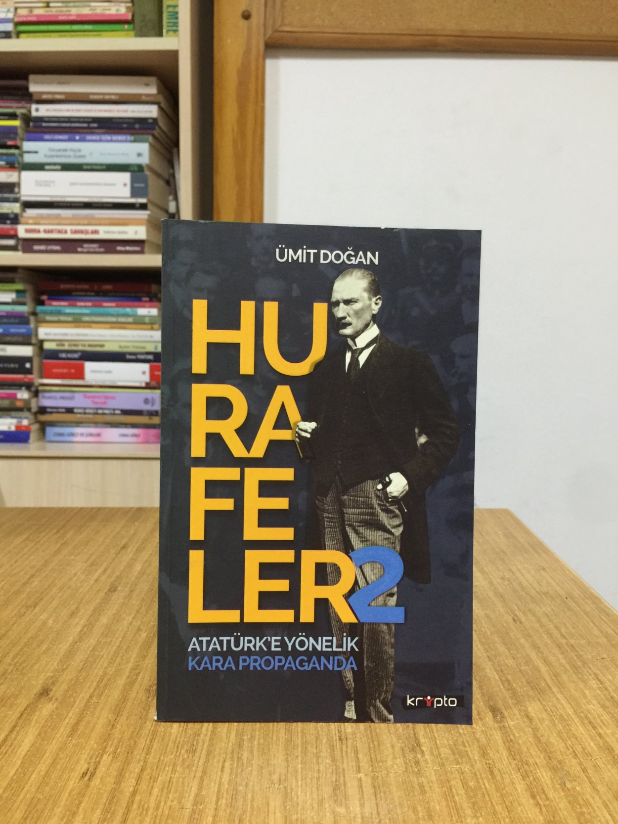 Hurafeler 2 : Atatürk'e Yönelik Kara Propaganda