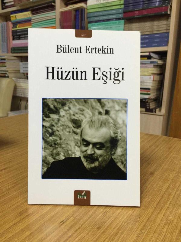 Hüzün Eşiği - Bülent Ertekin