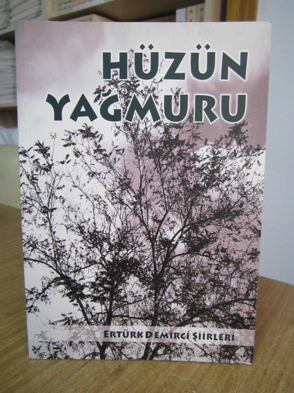 Hüzün Yağmuru Ertürk Demirci Şiirleri