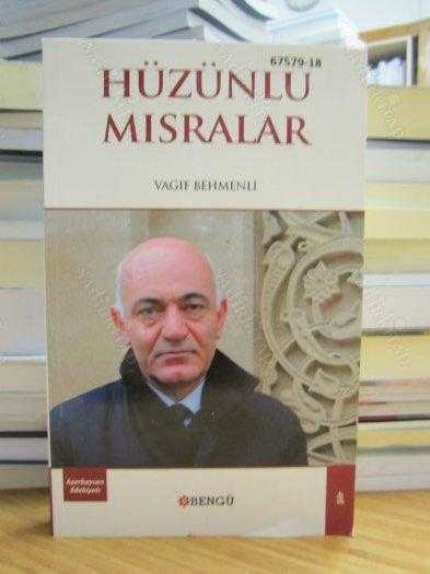 Hüzünlü Mısralar - Vagıf Behmenli