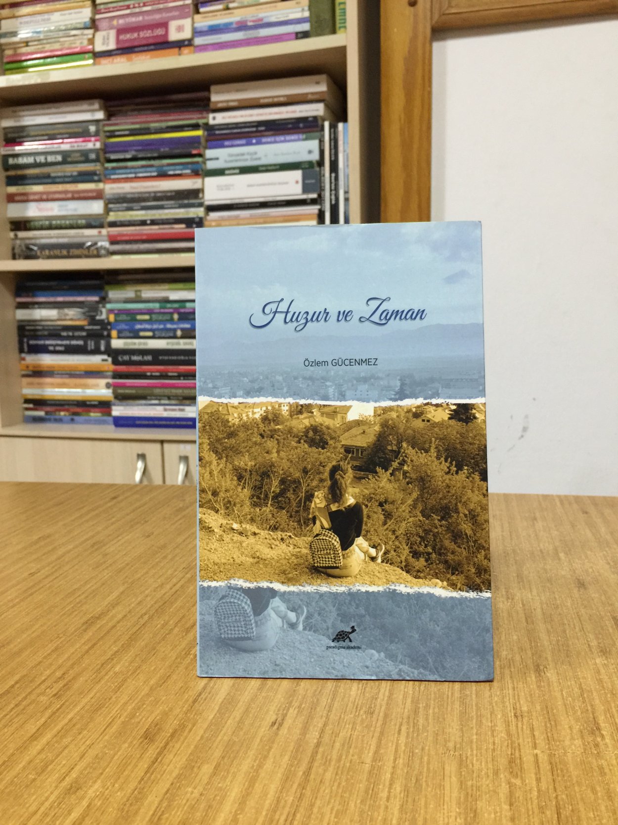 Huzur ve Zaman - Özlem Gücenmez