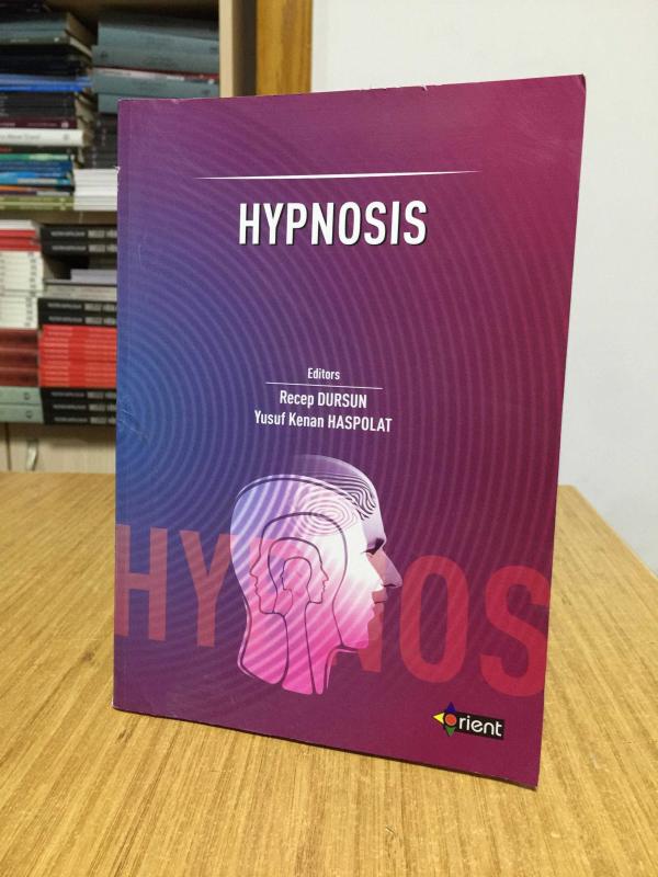 Hypnosis - Editors: Recep Dursun, Yusuf Kenan Haspolat