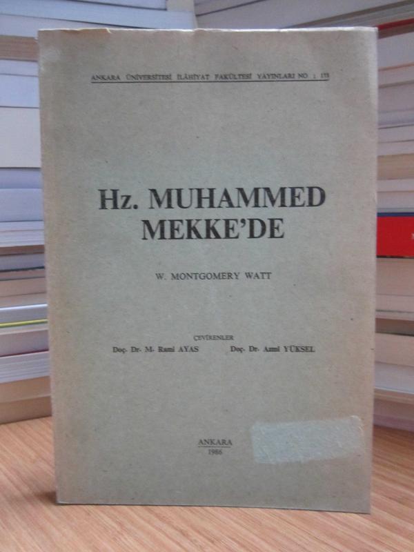 Hz. Muhammed Mekke'de - W. Montgomery Watt