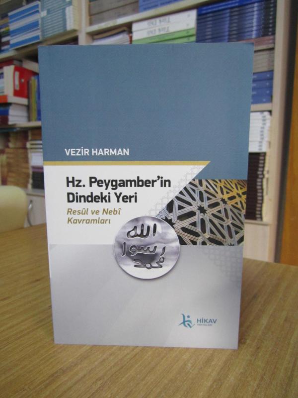 Hz. Peygamber'in Dindeki Yeri Resul ve Nebi Kavramları - Vezir Harman