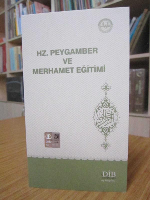 Hz. Peygamber ve Merhamet Eğitimi
