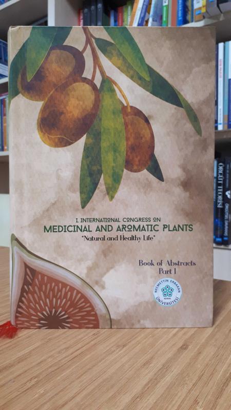 I. International Congress on Medicinal And Aromatic Plants: 