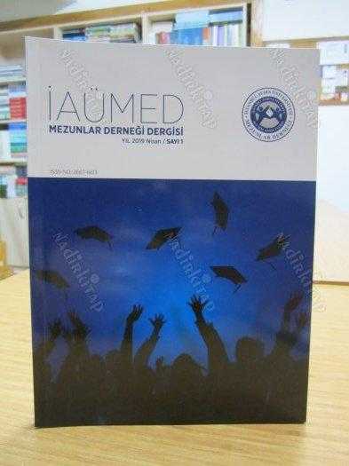 İAÜMED Mezunlar Derneği Dergisi - Yıl 2019 Nisan - Sayı 1