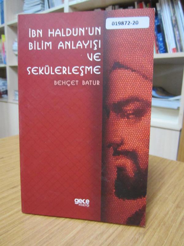 İbn Haldun'un Bilim Anlayışı ve Sekülerleşme