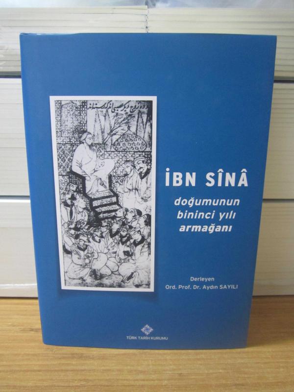 İBN SİNA Doğumunun Bininci Yılı Armağanı - Türk Tarih Kurumu [Ciltli]