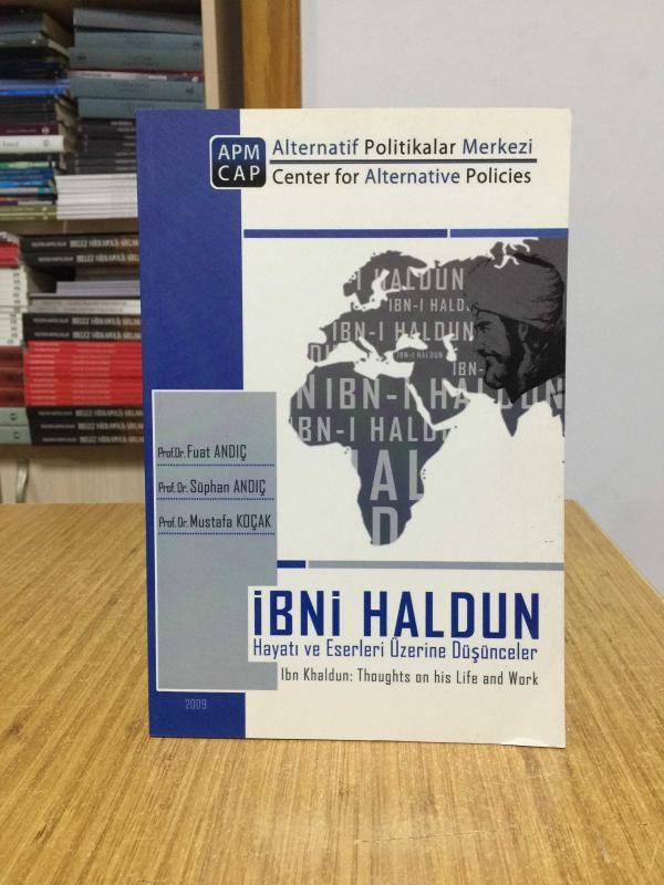 İbni Haldun Hayatı ve Eserleri Üzerine Düşünceler - APM Alternatif Politikalar Merkezi