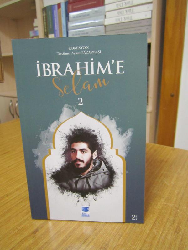 İbrahim'e Selam 2 / Feta Yayıncılık [2.Baskı]