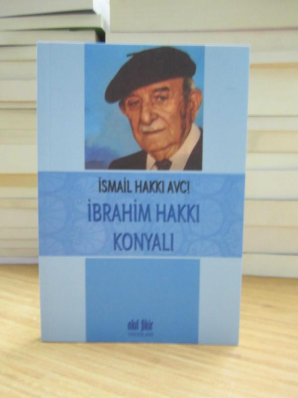 İbrahim Hakkı Konyalı (1895-1984) - İsmail Hakkı Avcı