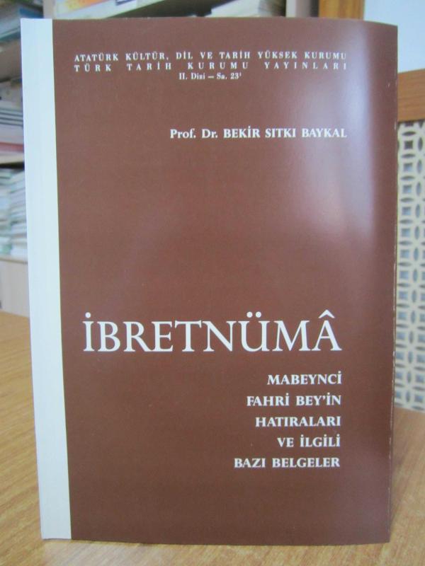 İbretnüma Mabeynci Fahri Bey'in Hatıraları ve İlgili Bazı Belgeler