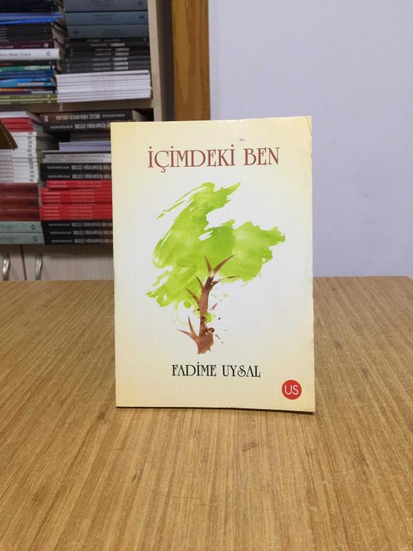 İçimdeki Ben - Fadime Uysal