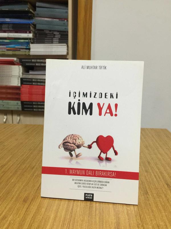 İçimizdeki Kim Ya! 1. Cilt Maymun Dalı Bırakırsa - Ali Muhtar Tiftik