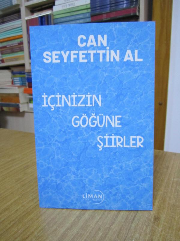 İçinizin Göğüne Şiirler - Can Seyfettin Al