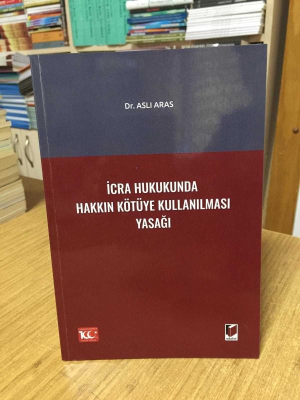 İcra Hukukunda Hakkın Kötüye Kullanılması Yasağı