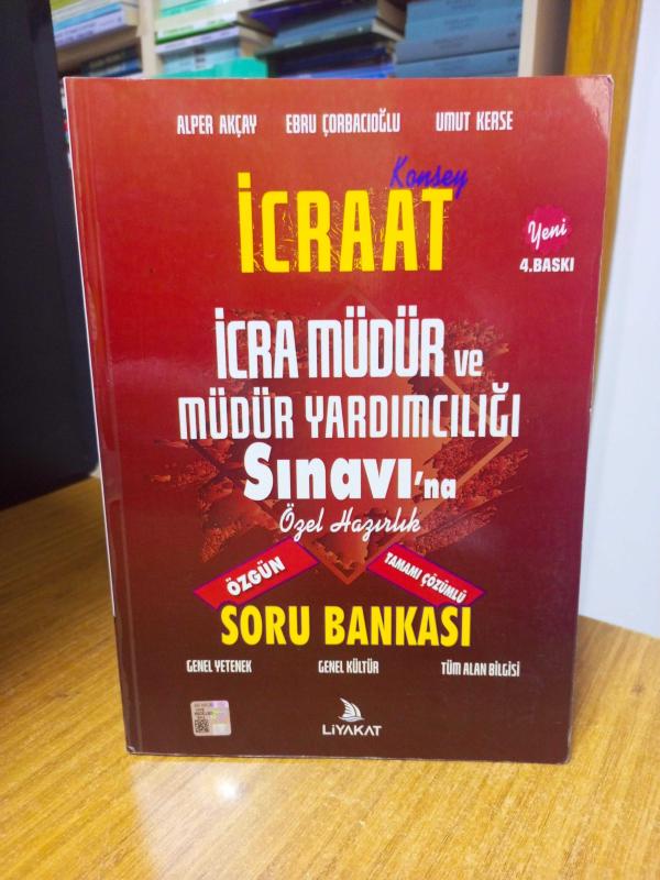 İcra Müdür ve Müdür Yardımcılığı Sınavına Özel Hazırlık Tamamı Çözümlü Soru Bankası Konsey İcraat (2000 Çözümlü Soru) Liyakat Yayınları